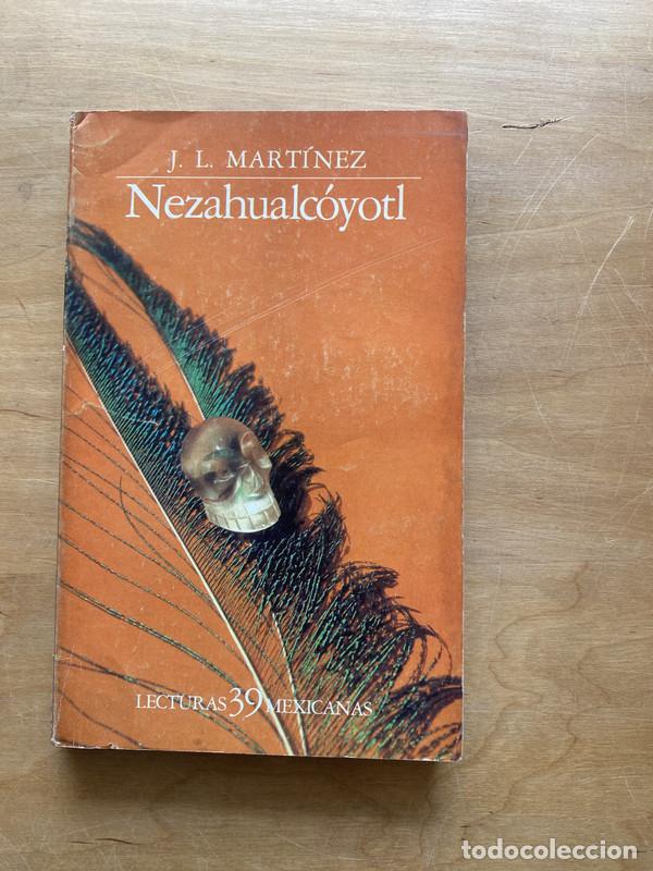 Libros de segunda mano: Nezahualcoyotl - Martinez, - Foto 1