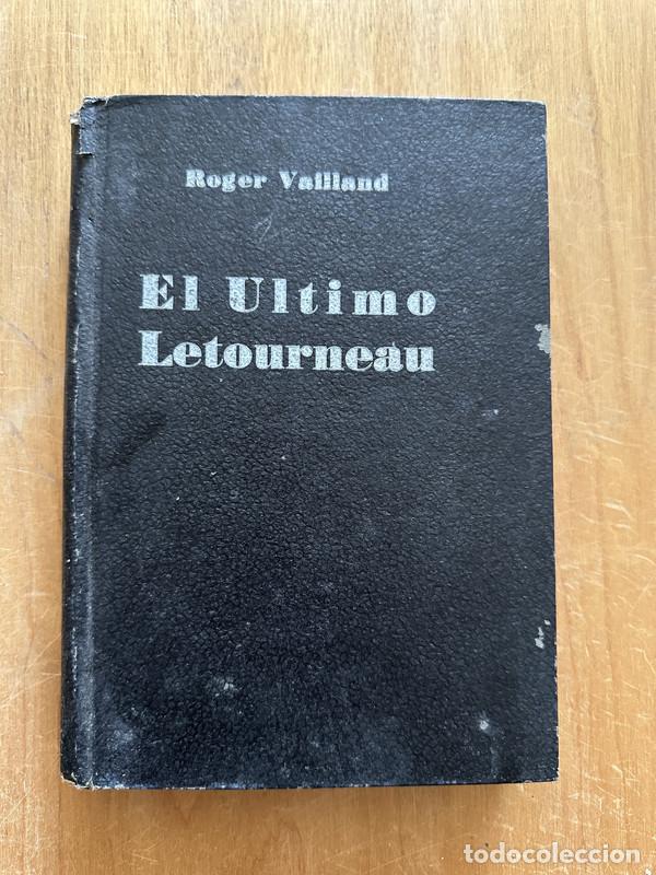 Libros de segunda mano: El ultimo Letourneau - Vailland, Roger - Foto 1