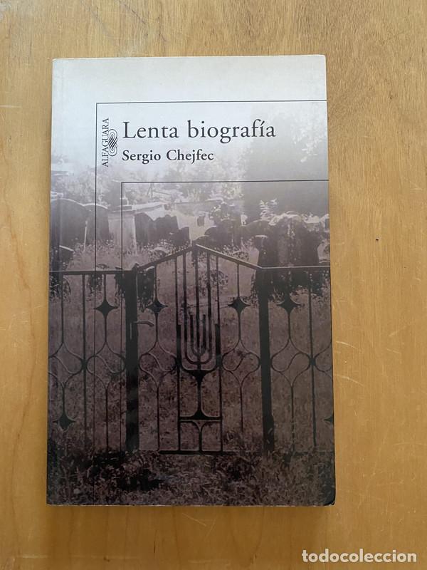 Libros de segunda mano: La Lenta Biografia - Chejfec, Sergio - Foto 1