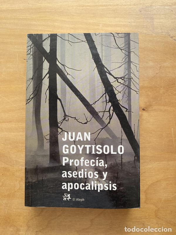 Libros de segunda mano: Profecia, asedios y apocalipsis - Goytisolo, Juan - Foto 1