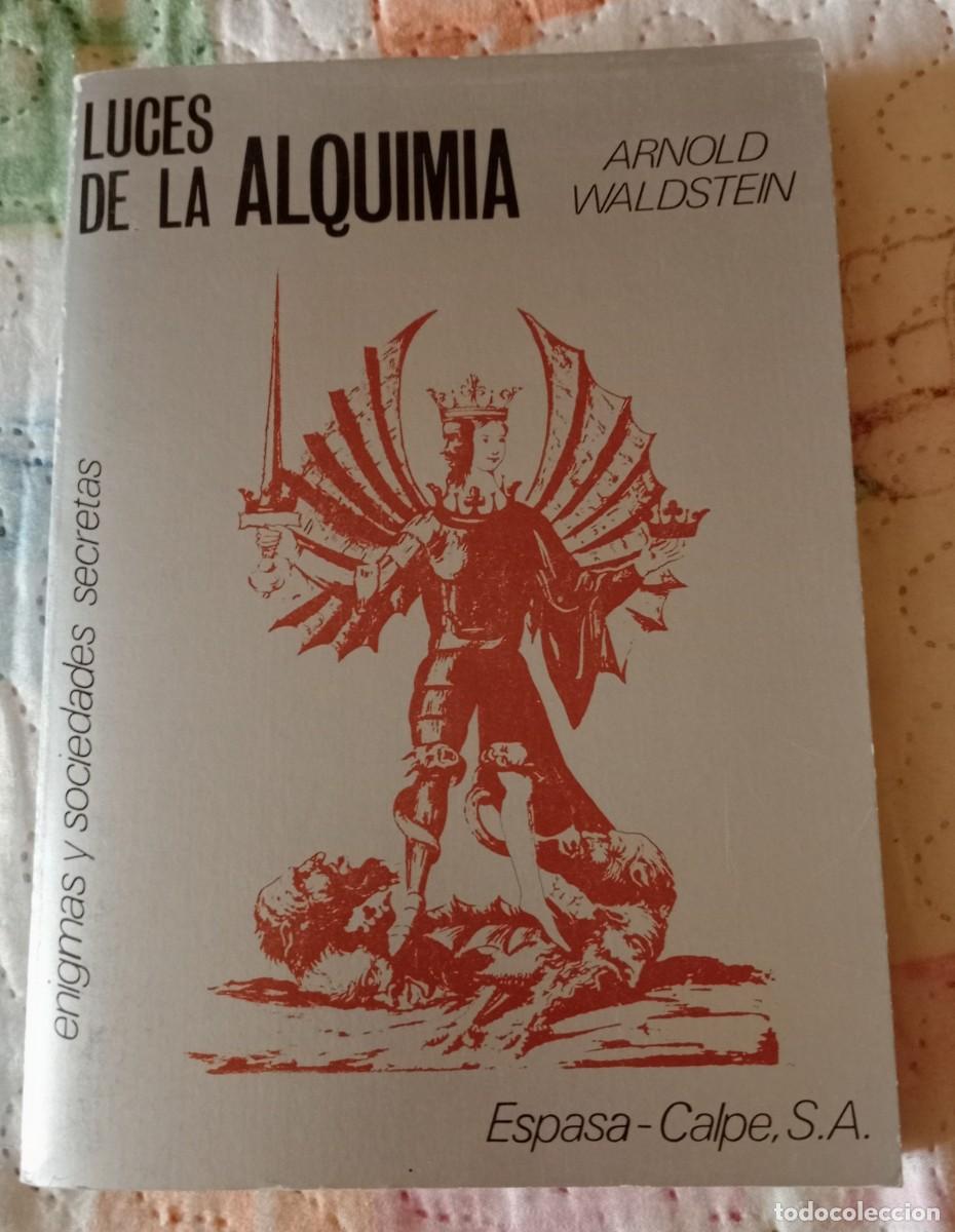 Libros de segunda mano: Luces de la Alquimia Libro de Arnold Waldsten - Foto 1