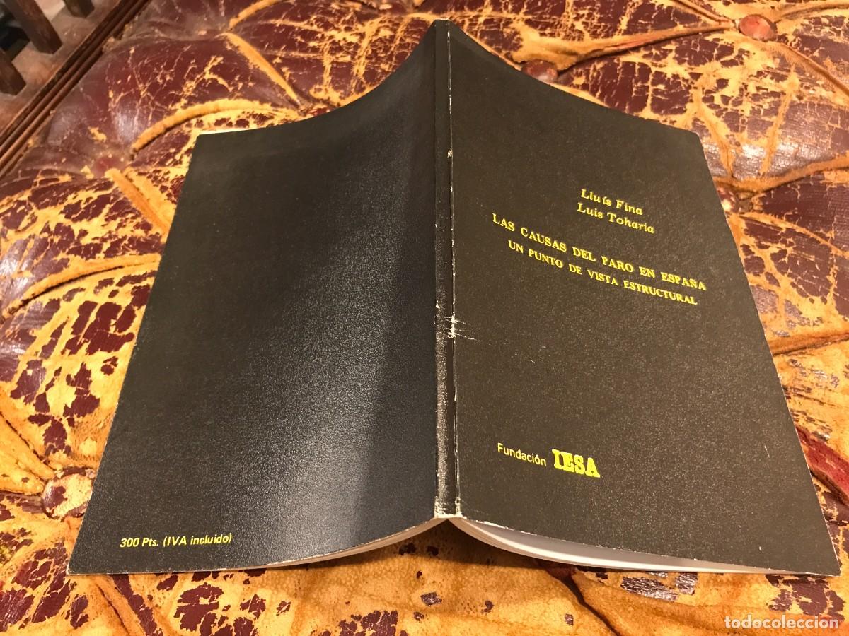 Libri di seconda mano: LLU&Iacute;S FINA-LUIS TOHARIA. LAS CAUSAS DEL PARO EN ESPA&Ntilde;A. UN PUNTO DE VISTA ESTRUCTURAL. 1987