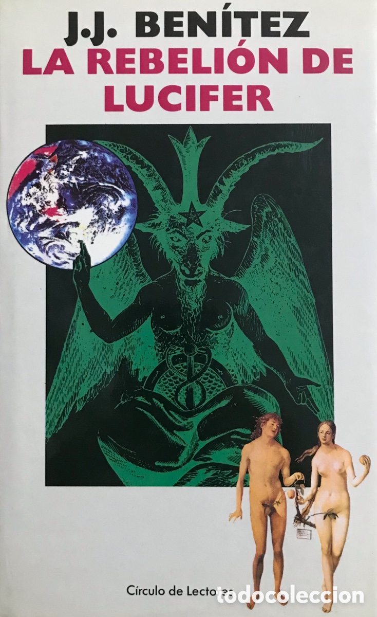 Libros de segunda mano: J.J. Ben&iacute;tez - La Rebeli&oacute;n de Lucifer - C&iacute;rculo de Lectores - Foto 1