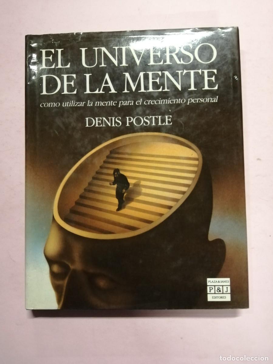 Libros de segunda mano: EL UNIVERSO DE LA MENTE (DENIS POSTLE) - Foto 1
