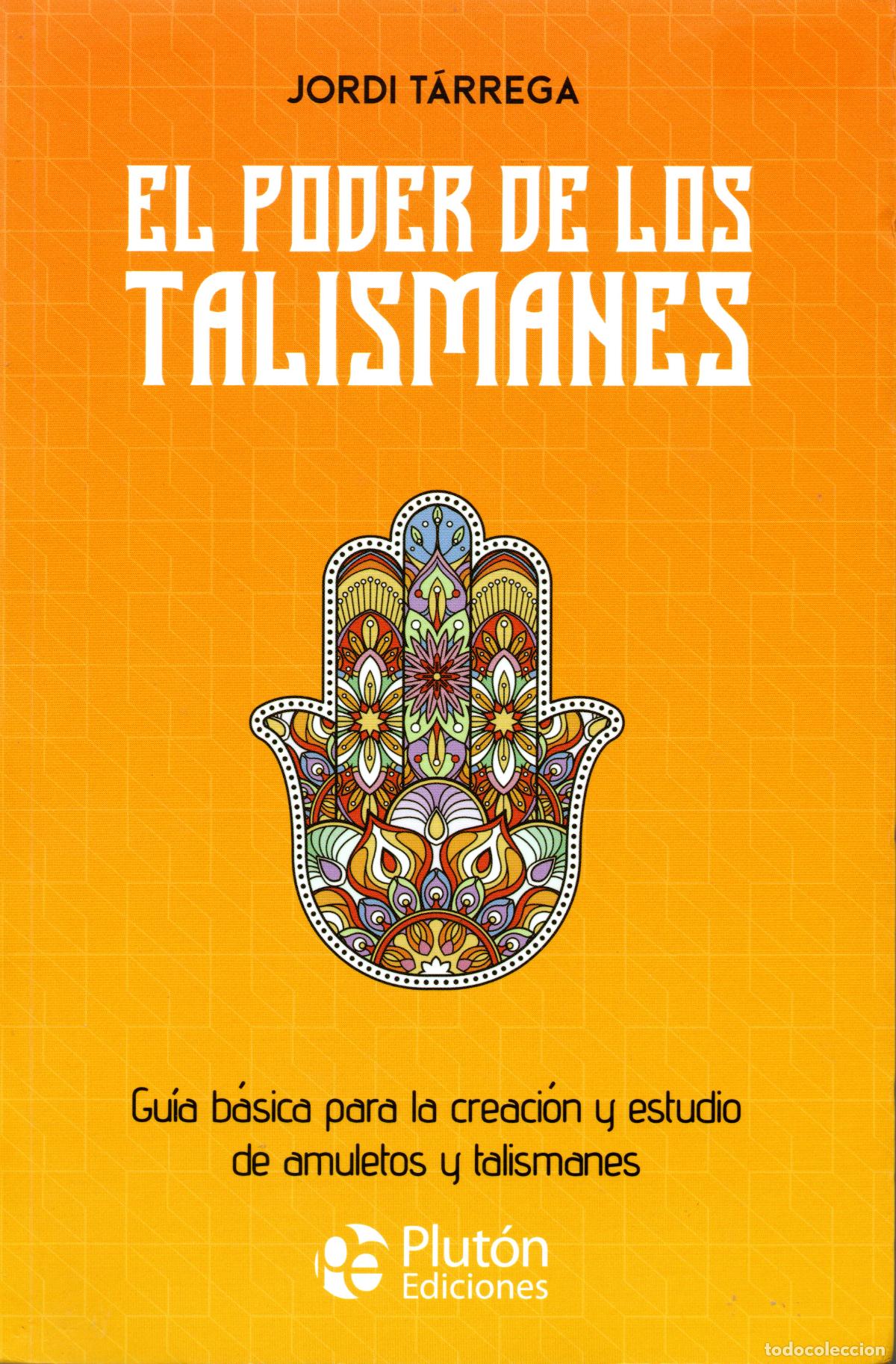 Libros de segunda mano: EL PODER DE LOS TALISMANES - JORDI TARREGA - Foto 1