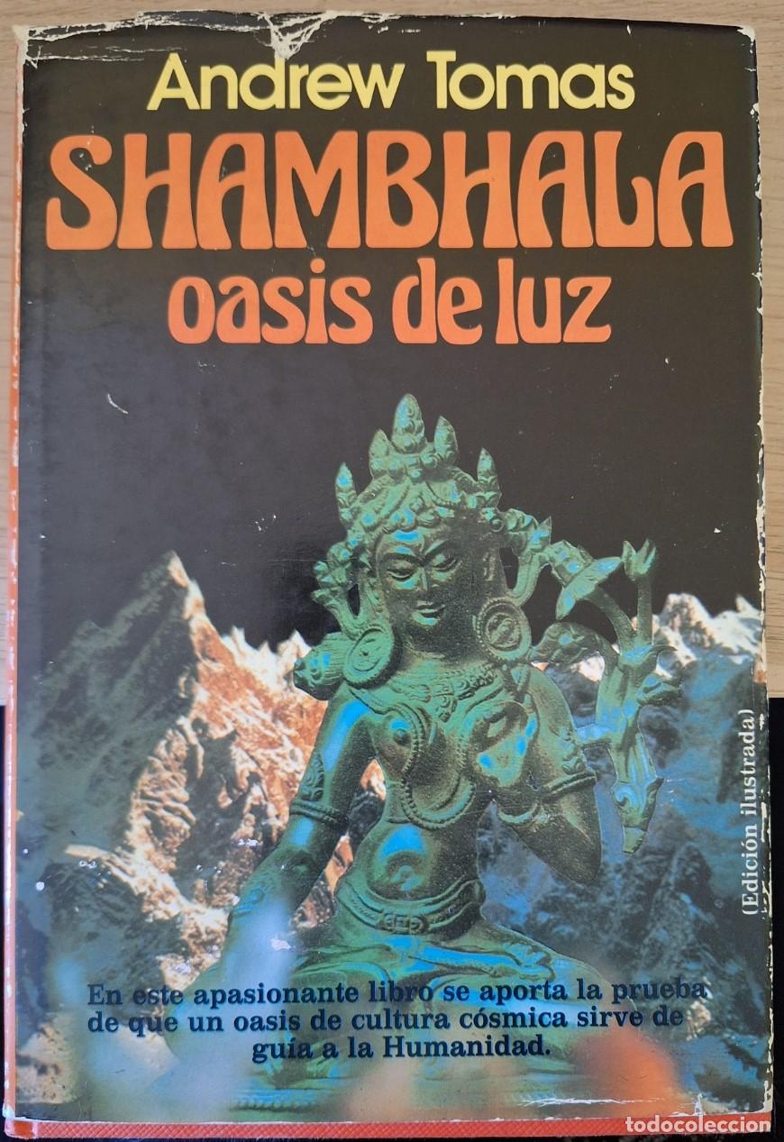 Libros de segunda mano: SHAMBHALA OASIS DE LUZ. - TOMAS, Andrew. - Foto 1