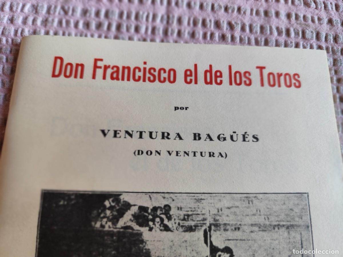 Libros de segunda mano: DON FRANCISCO EL DE LOS TOROS / VENTURA BAGUES / TXT 95 / / - Foto 2