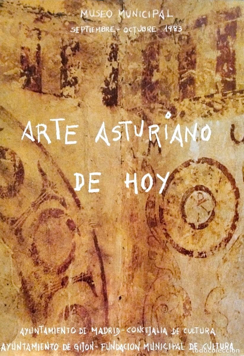 Libros de segunda mano: ARTE ASTURIANO DE HOY. MUSEO MUNICIPAL, SEPTIEMBRE - OCTUBRE 1983