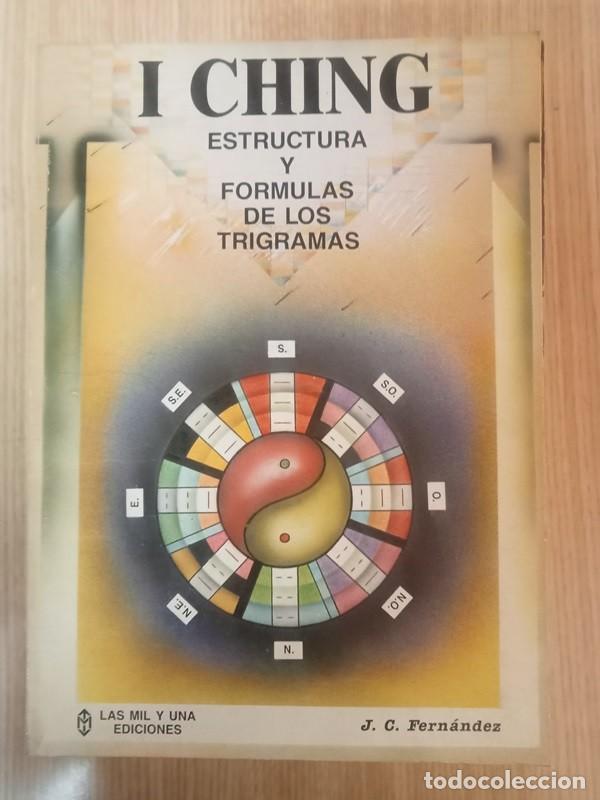 Libros de segunda mano: I Ching Estructura y f&oacute;rmula de los trigramas J.C.Fern&aacute;ndez - Foto 1