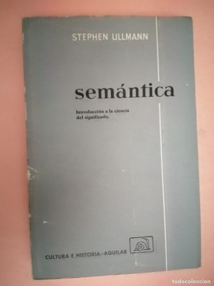 Libros de segunda mano: SEMANTICA (STEPHEN ULLMANN) - Foto 1