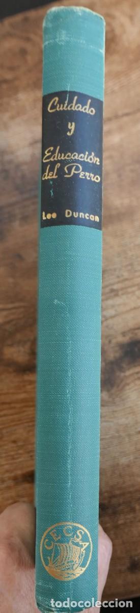 Libros de segunda mano: CUIDADO Y EDUCACION DEL PERRO - LEE DUCAN -1961 - Foto 3