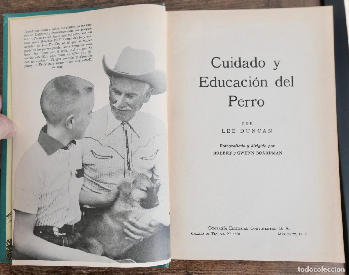 Libros de segunda mano: CUIDADO Y EDUCACION DEL PERRO - LEE DUCAN -1961 - Foto 4