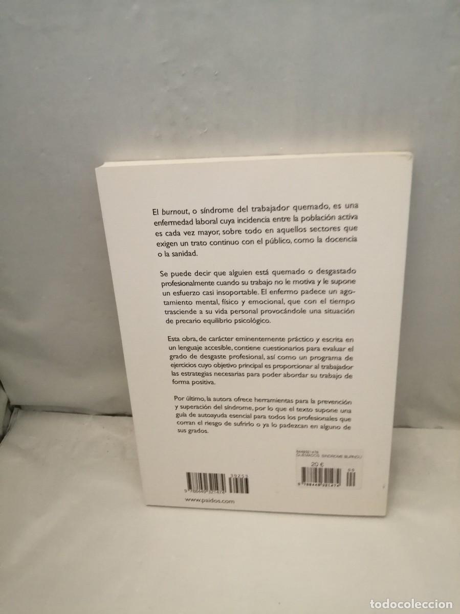 Libros de segunda mano: QUEMADOS. El s&iacute;ndrome de Burnout. Qu&eacute; es y c&oacute;mo superarlo - Foto 2