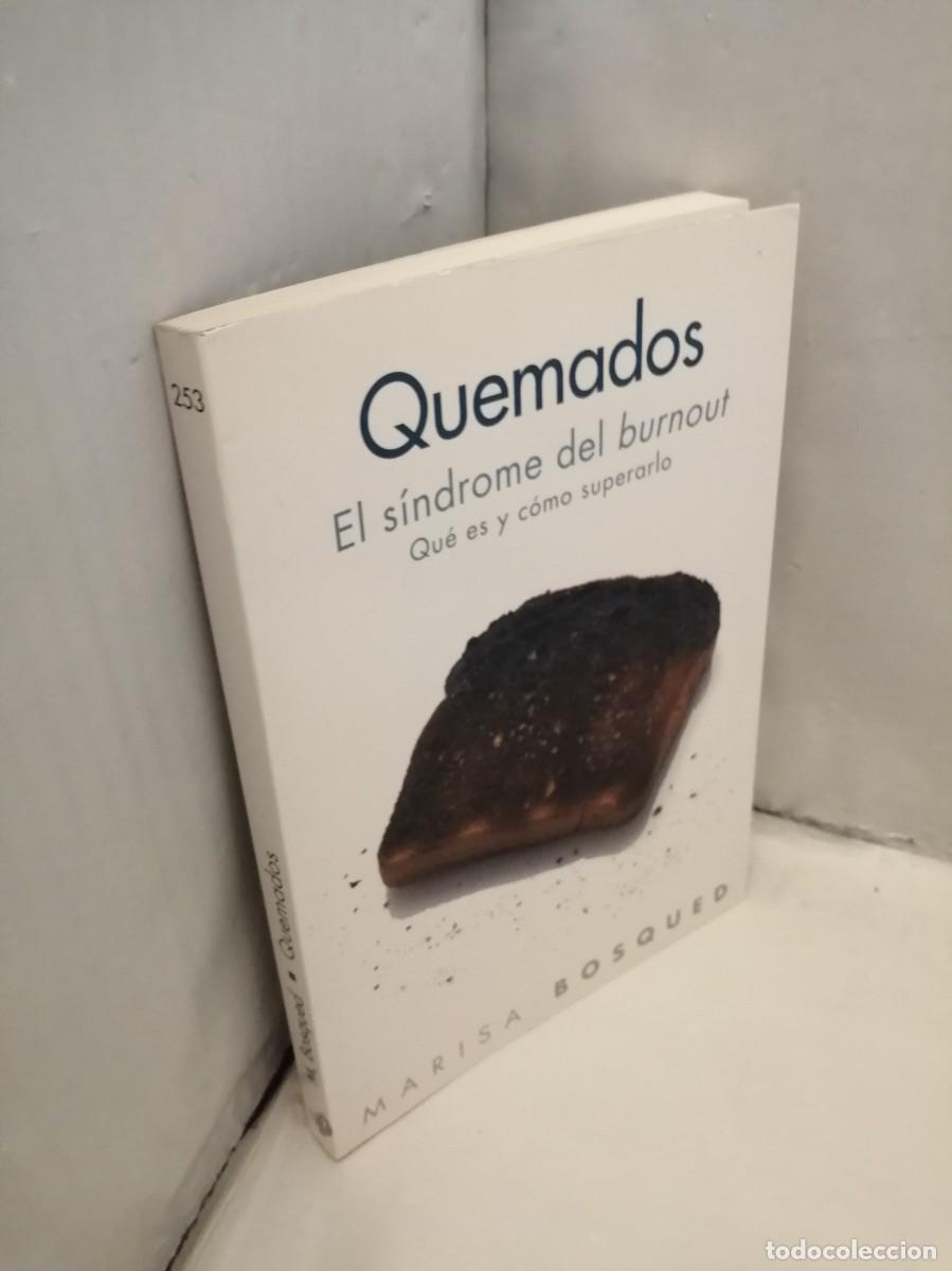 Libros de segunda mano: QUEMADOS. El s&iacute;ndrome de Burnout. Qu&eacute; es y c&oacute;mo superarlo - Foto 3