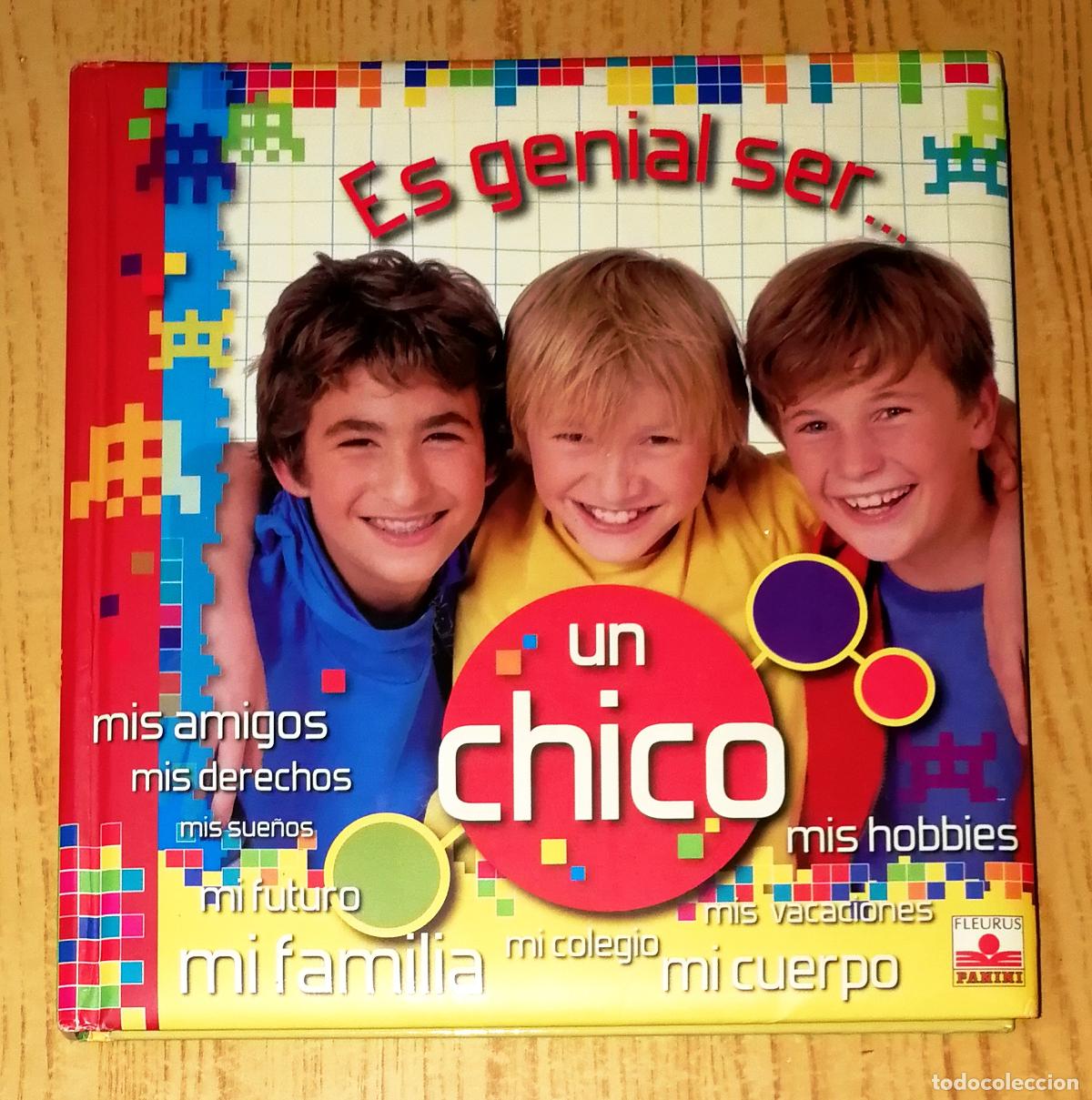 Libros de segunda mano: ES GENIAL SER&hellip; UN CHICO / Samir Senoussi. - Fleurus : Panini, 2007 - Foto 1
