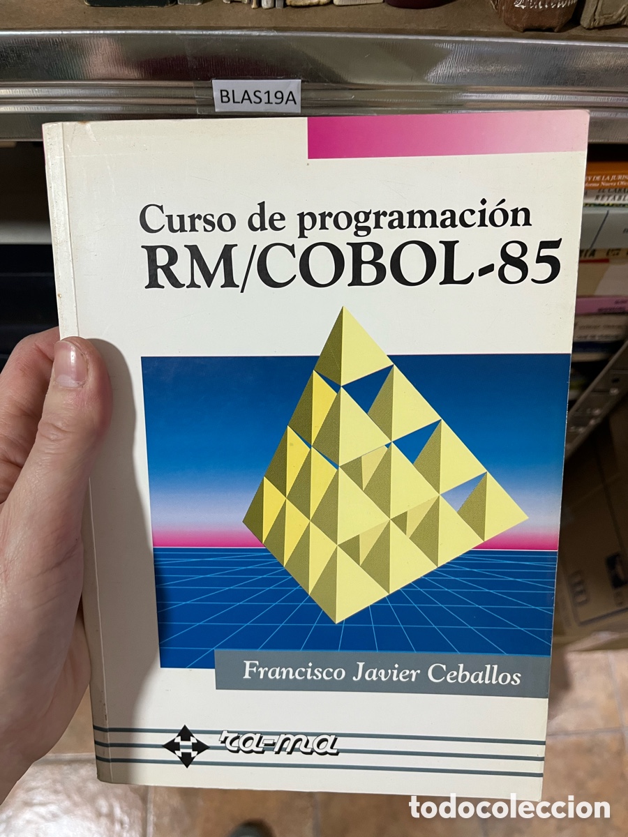 Libros de segunda mano: Blas19A FRANCISCO JAVIER CEBALLOS. CURSO DE PROGRAMACI&Oacute;N RM / COBOL-85 - Foto 1