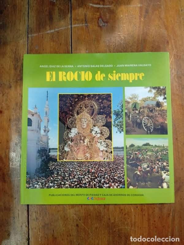 Libros de segunda mano: D&Iacute;AZ DE LA SERNA, Carri&oacute;n. El Roc&iacute;o de siempre - Foto 1