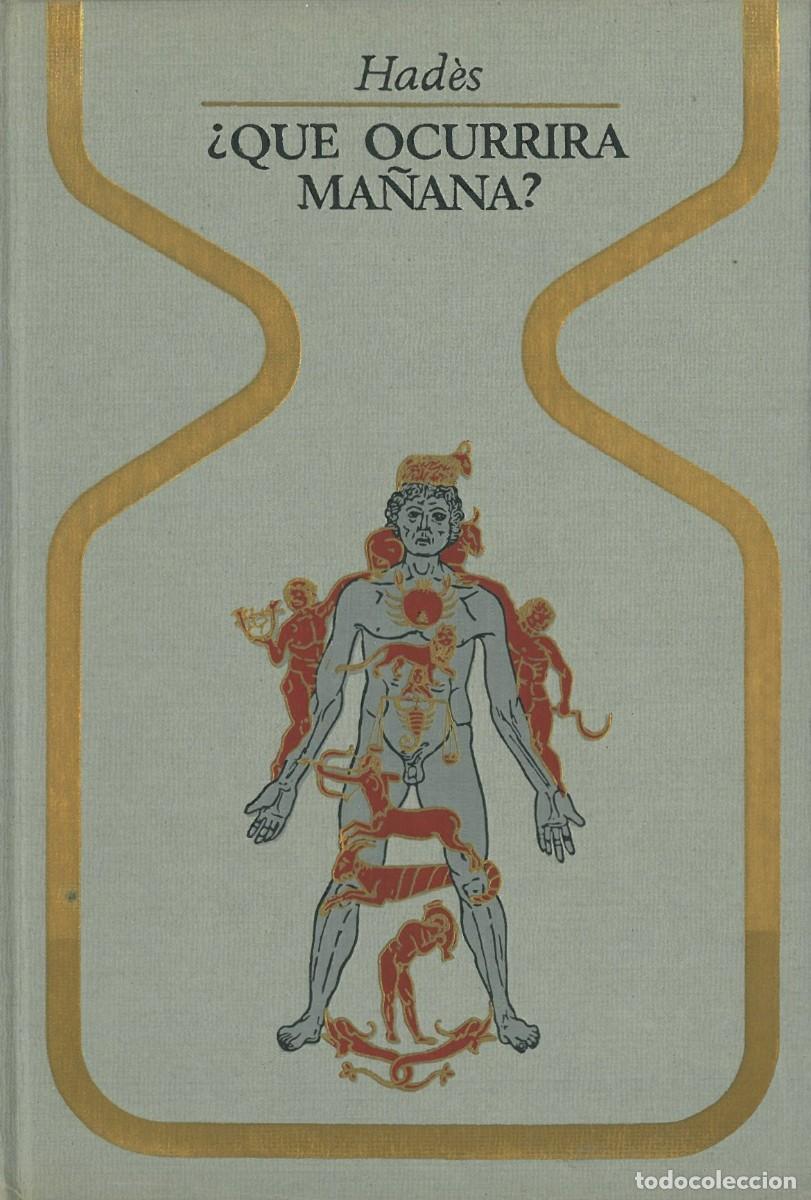 Libros de segunda mano: &iquest;Que ocurrira ma&ntilde;ana? - Hades - Foto 1