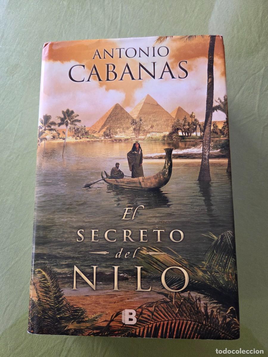 Libros de segunda mano: ANTONIO CABANAS - EL SECRETO DEL NILO - Foto 1