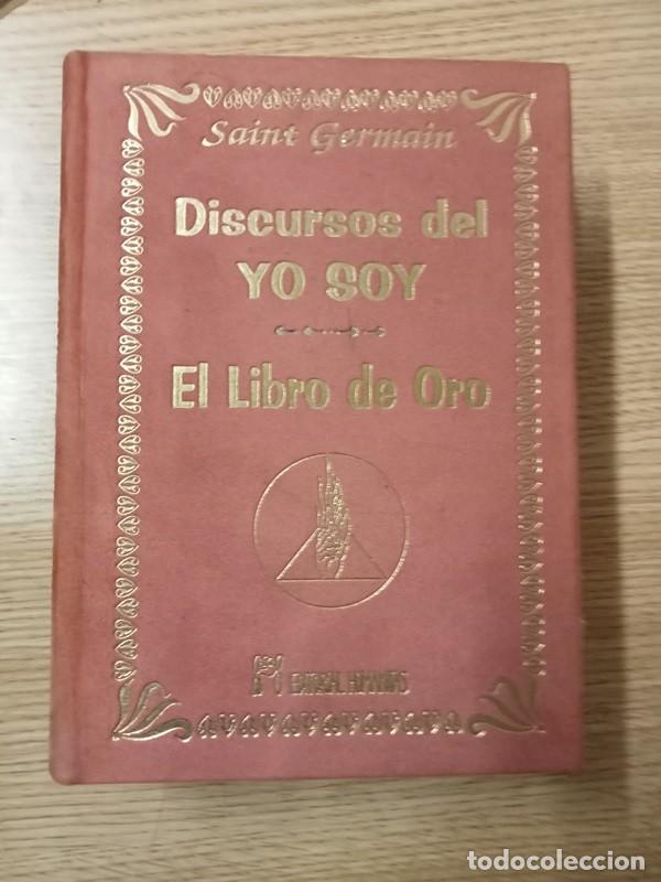 Libros de segunda mano: DISCURSOS DEL YO SOY EL LIBRO DE ORO SAINT GERMAIN - Foto 1