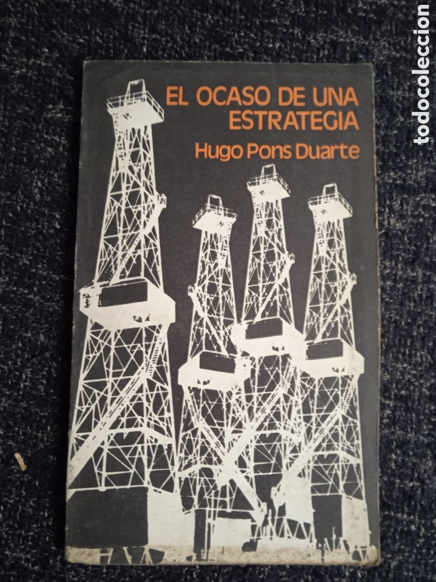 Second hand books: El ocaso de una estrategia / Hugo Pons Duarte,