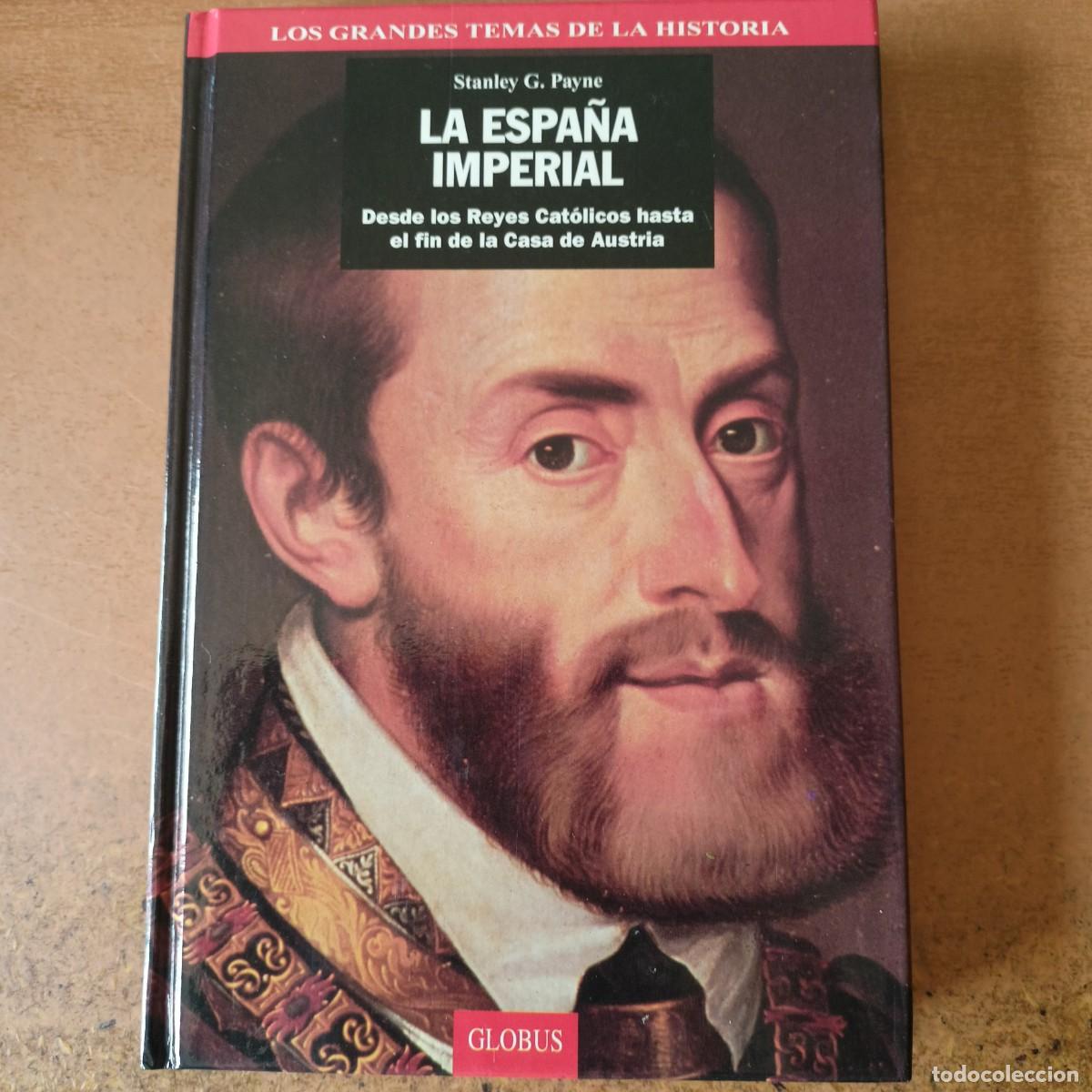 Libros de segunda mano: La Espa&ntilde;a Imperial - Stanley G. Payne - Foto 1