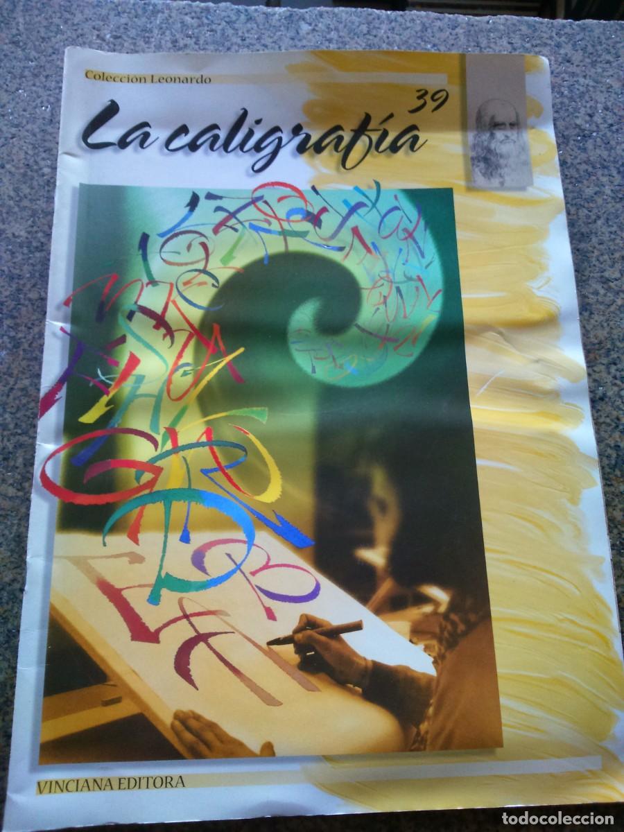 Libri di seconda mano: LA CALIGRAFIA -- COLECCION LEONARDO N&ordm; 39 --