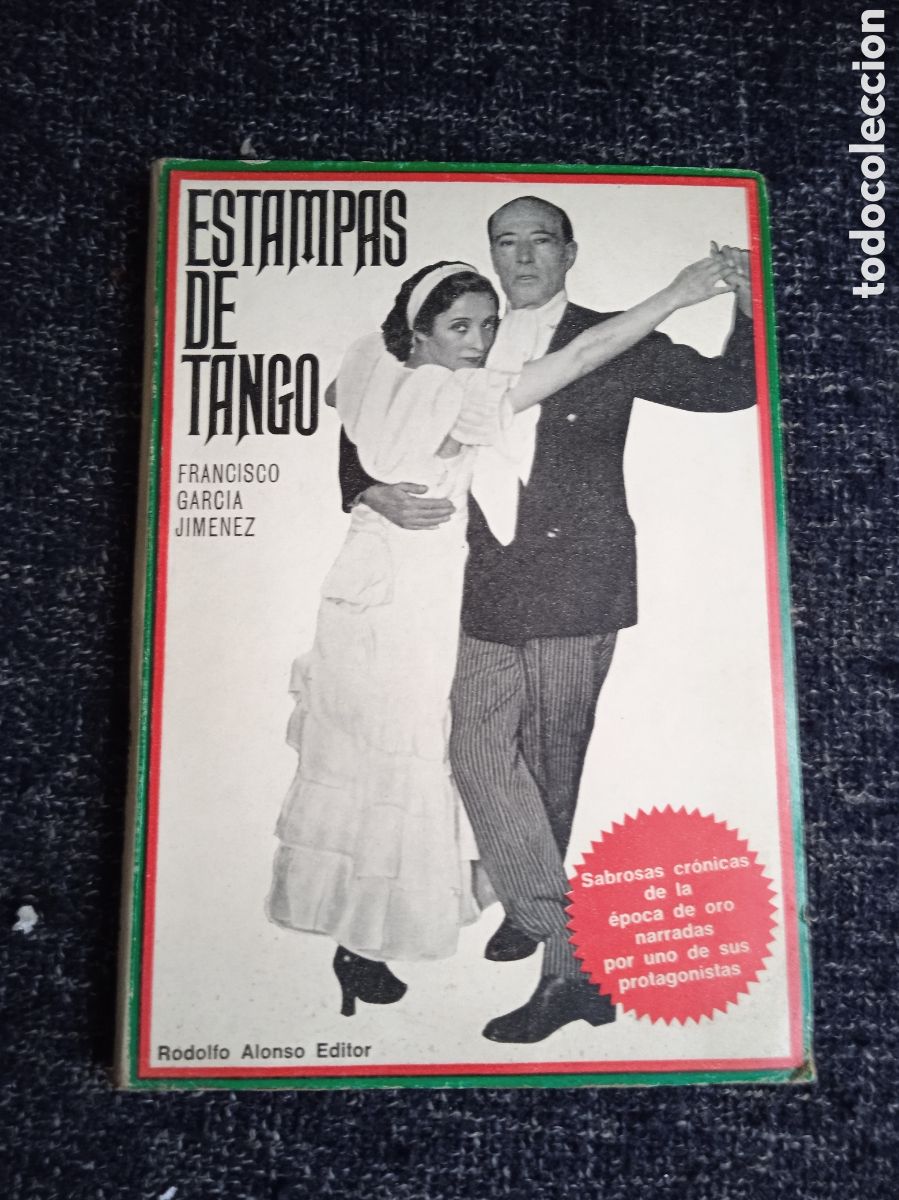 Gebrauchte B&uuml;cher: ESTAMPAS DE TANGO. / FRANCISCO GARCIA JIMENEZ. -ED. RODOLFO ALONSO 1968.