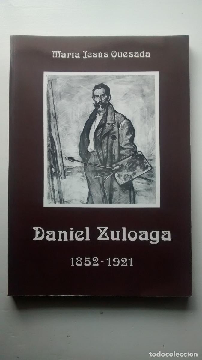 Libros de segunda mano: Daniel Zuloaga (1852-1921) - Mar&iacute;a Jes&uacute;s Quesada - Foto 1