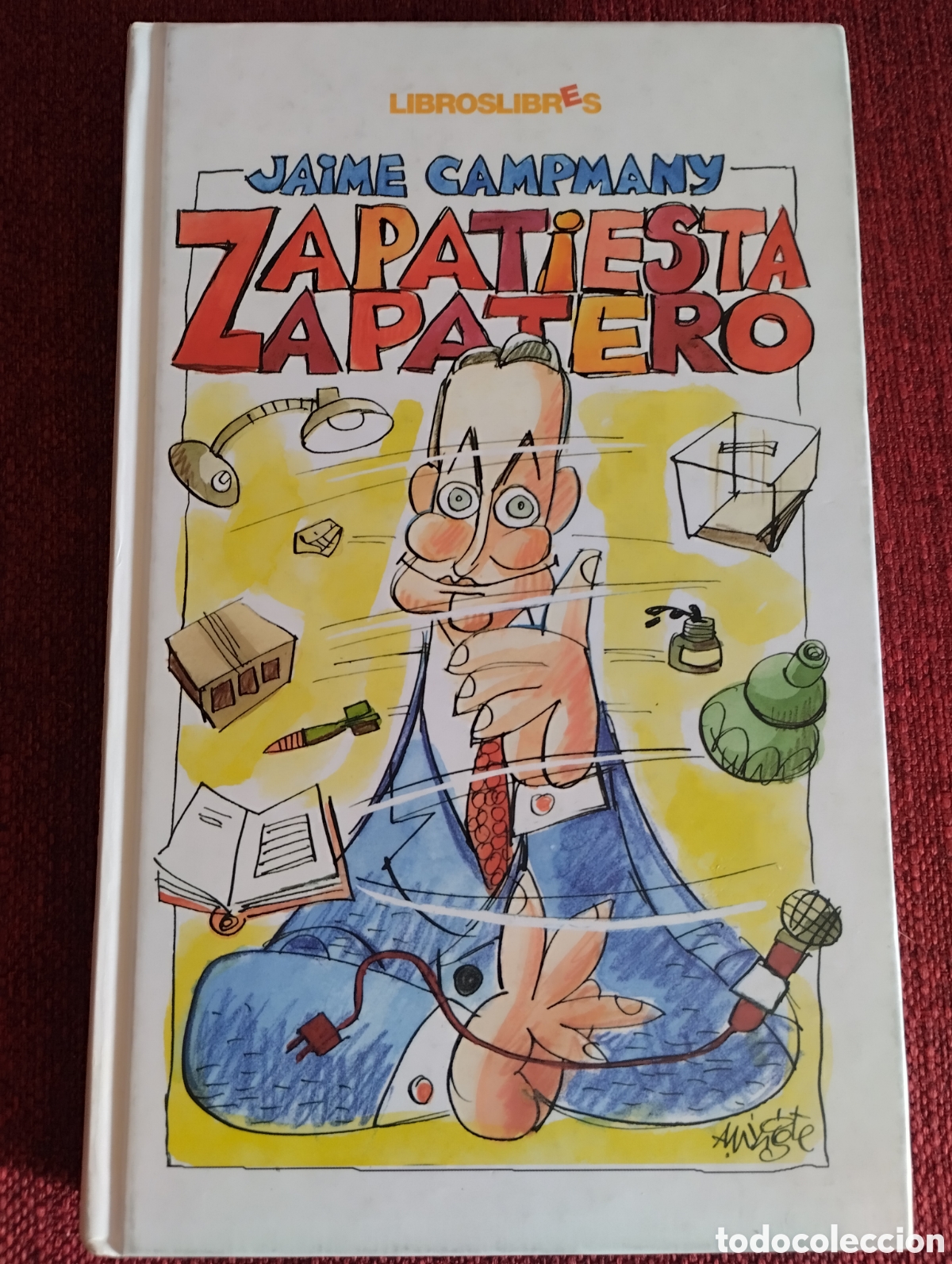 Libros de segunda mano: &rdquo;Zapatiesta-Zapatero&rdquo;.Jaime Campmany. - Foto 2
