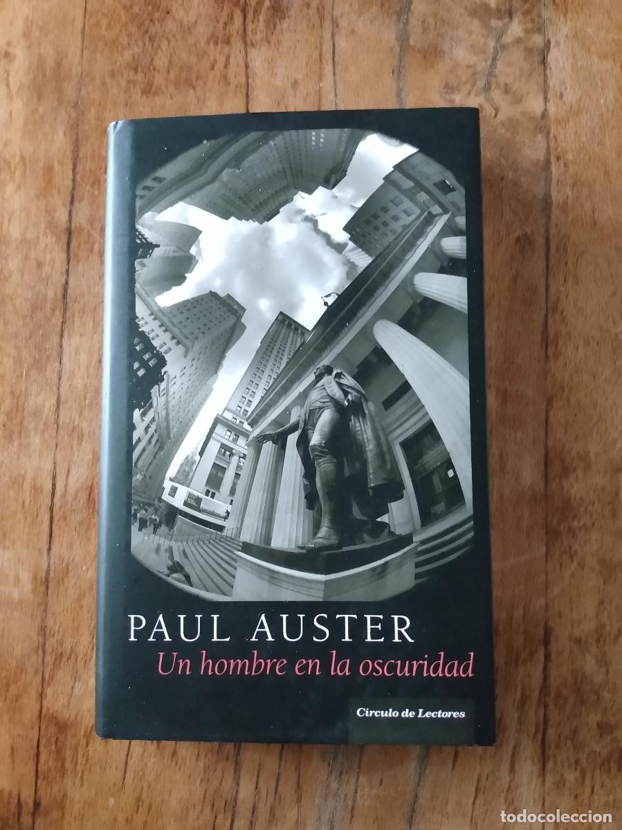 Libros de segunda mano: Un hombre en la oscuridad. Paul Auster. C&iacute;rculo de Lectores - Foto 1