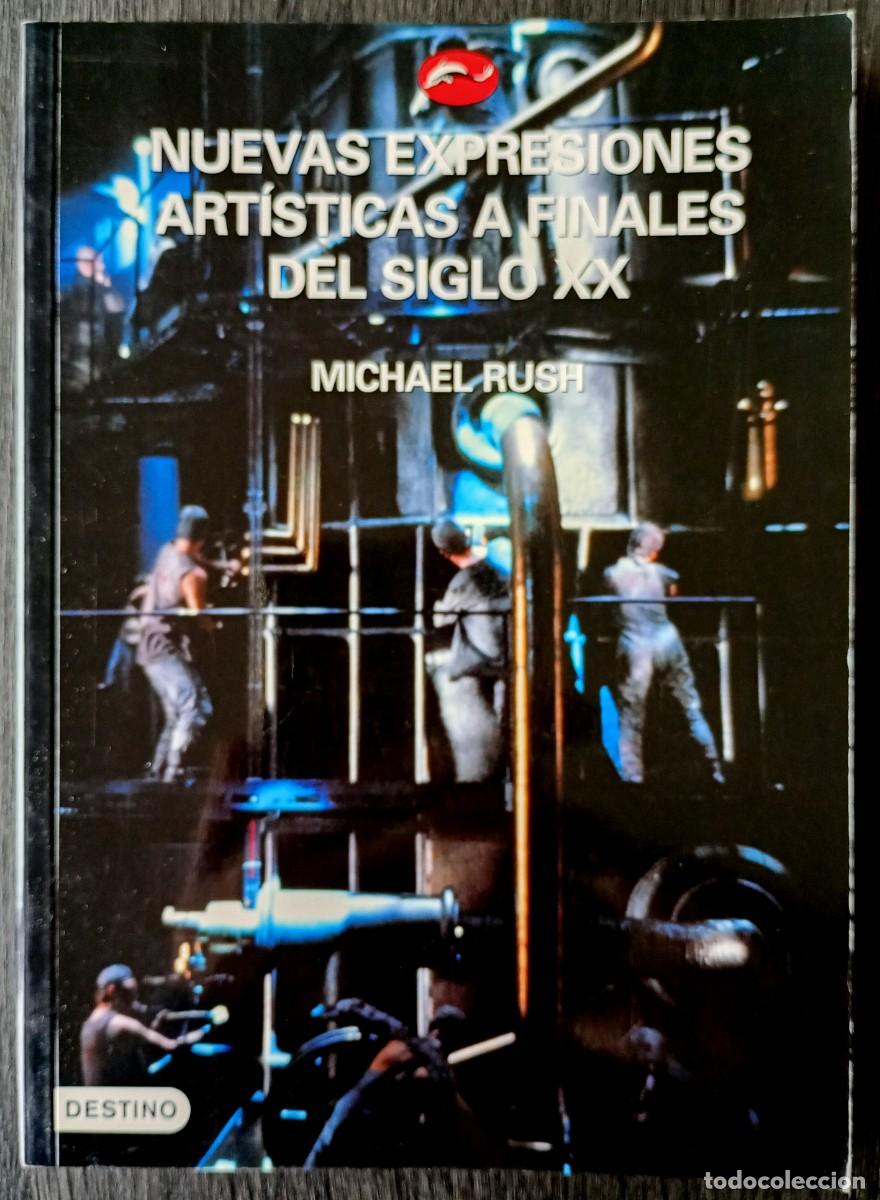 Libros de segunda mano: Michael Rush . Nuevas expresiones art&iacute;sticas a finales del siglo XX - Foto 1