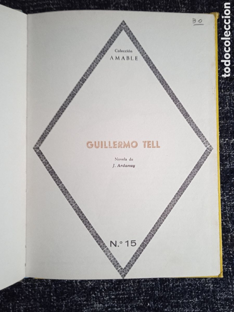 Libros de segunda mano: GUILLERMO TELL - COLECCI&Oacute;N AMABLE N&ordm; 15 - Foto 2