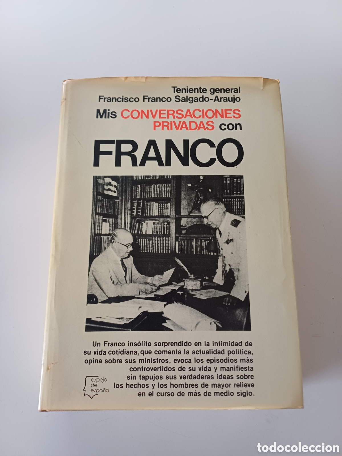 Libros de segunda mano: Mis conversaciones privadas con Franco Salgado Araujo 1976 - Foto 1