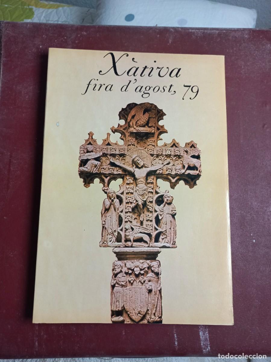 Libros de segunda mano: Libro Fira d&acute;agost X&agrave;tiva 1979 - libro de la Feria de Jativa de 1979