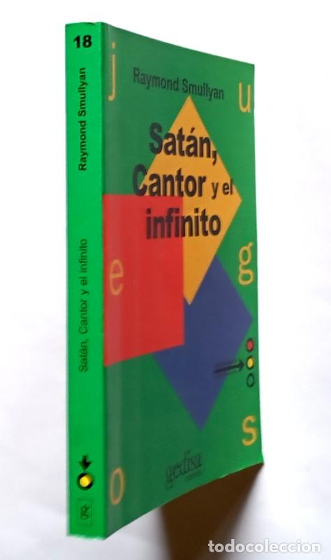 Libros de segunda mano: SATAN, CANTOR Y EL INFINITO - RAYMOND SMULLY - EDITORIAL GEDYSA. 2000 - Foto 2