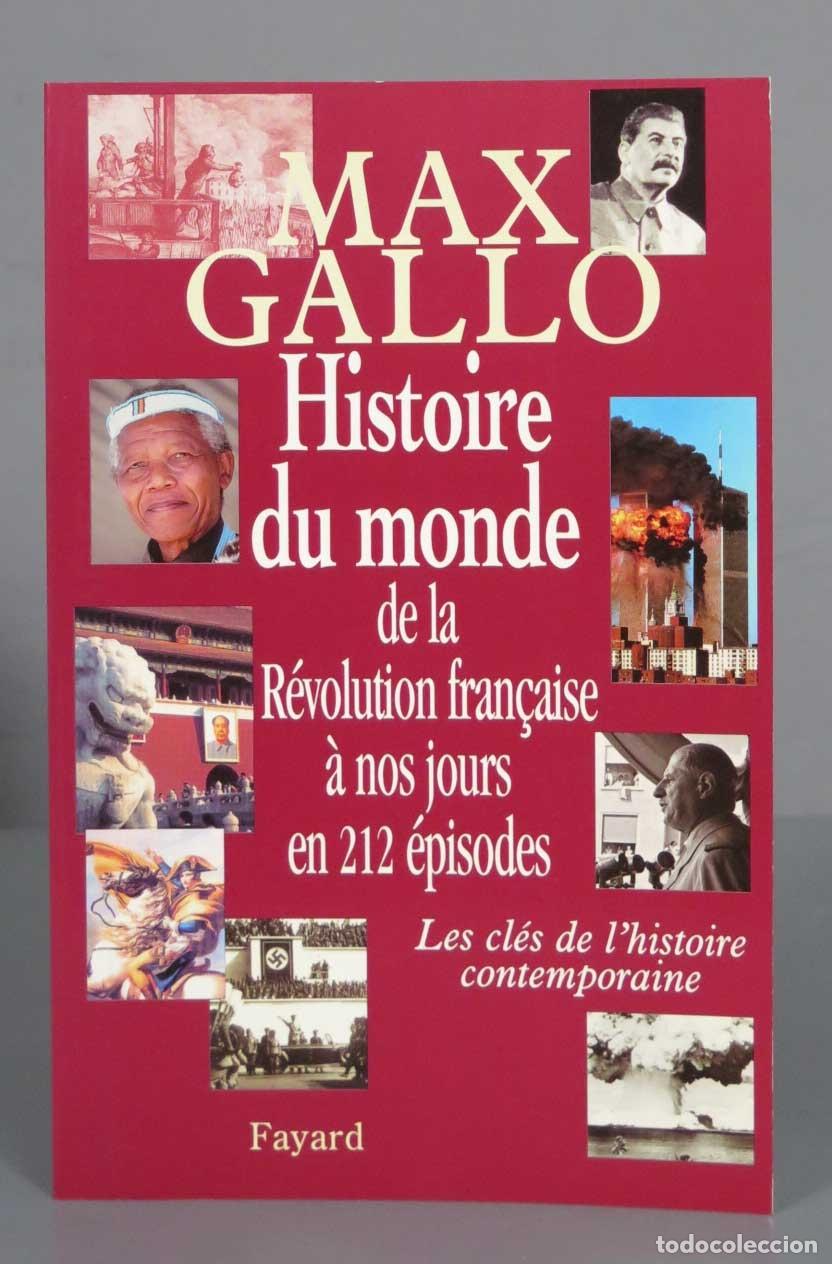 Libros de segunda mano: Histoire du monde de la R&eacute;volution fran&ccedil;aise &agrave; nos jours en 212 &eacute;pisodes.