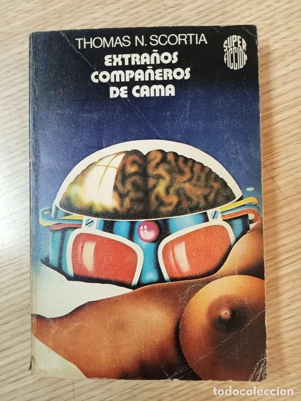 Libros de segunda mano: Extra&ntilde;os compa&ntilde;eros de cama Thomas N. Scortia - Foto 1