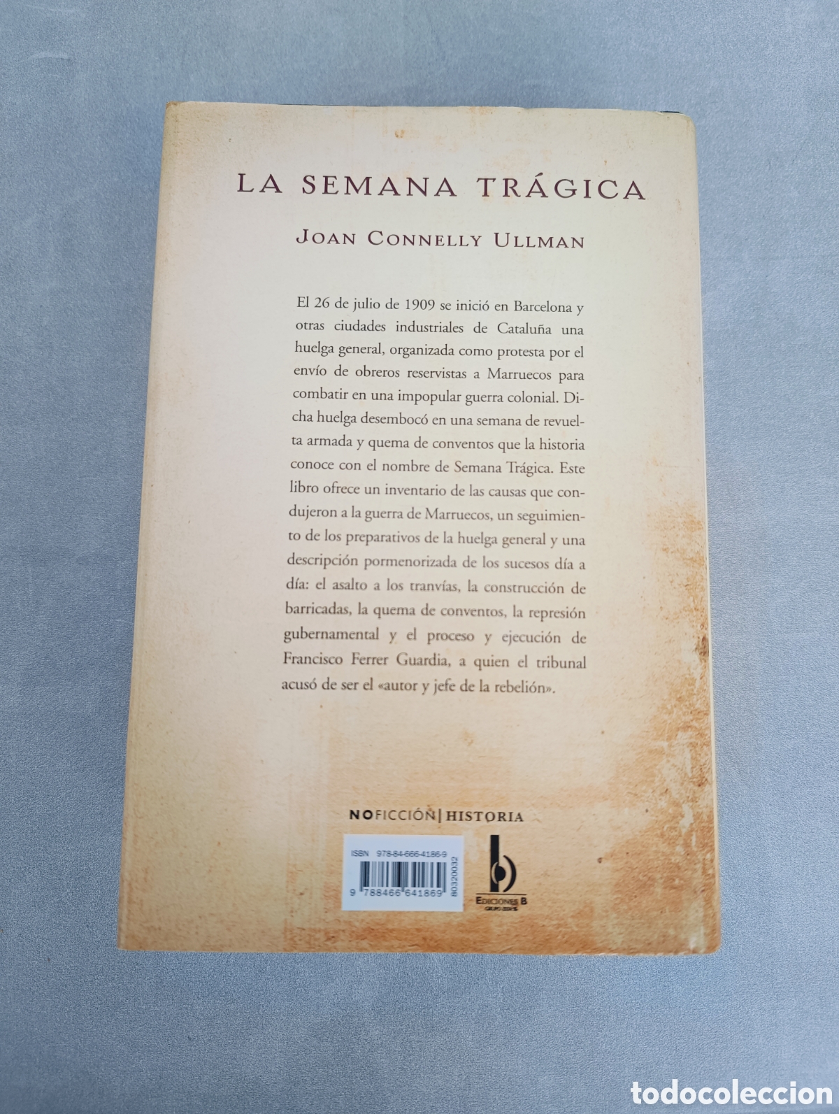 Libros de segunda mano: La semana Tr&aacute;gica. Joan Connelly Ullman. - Foto 5