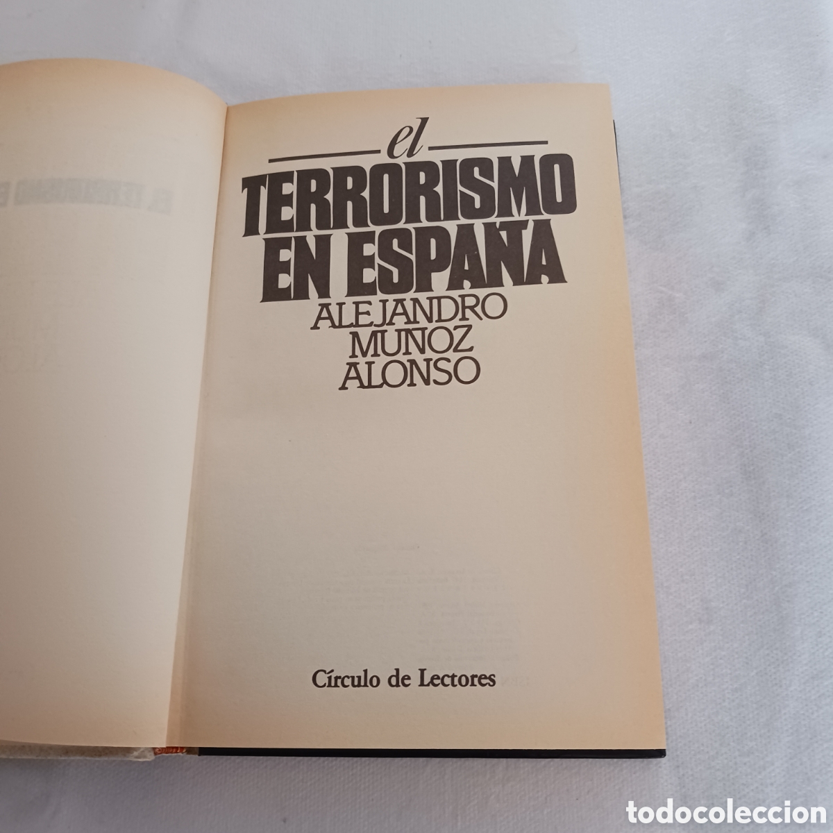 Libros de segunda mano: El Terrorismo en Espa&ntilde;a de Alejandro Mu&ntilde;oz Alonso - Foto 3