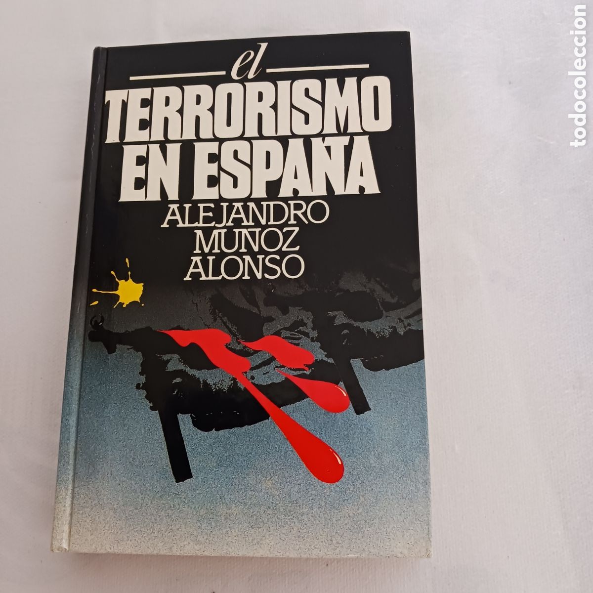 Libros de segunda mano: El Terrorismo en Espa&ntilde;a de Alejandro Mu&ntilde;oz Alonso - Foto 1