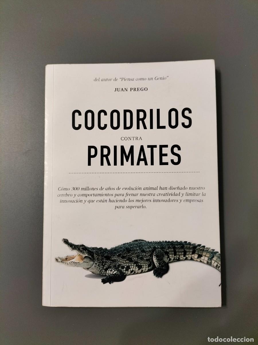 Libros de segunda mano: Cocodrilos contra primates - Juan Prego - Foto 1