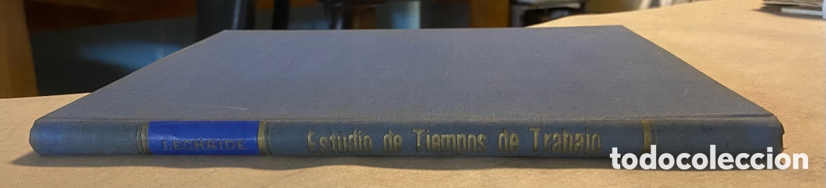 Libros de segunda mano: ESTUDIO DE TIEMPOS DE TRABAJO. IGNACIO DE ECHAIDE. EDICIONES T.E.A. 1959. - Foto 7