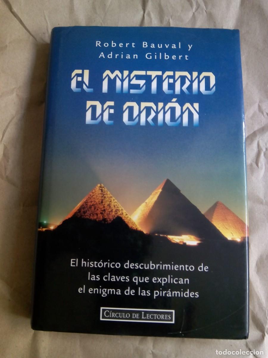 Libros de segunda mano: EL MISTERIO DE ORI&Oacute;N / R. BAUVAL y A. GILBERT - Foto 1
