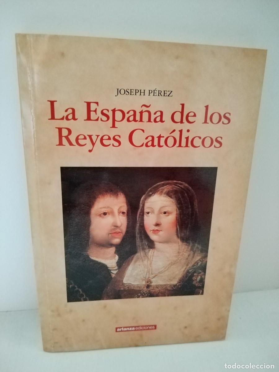 Libros de segunda mano: La Espa&ntilde;a de los Reyes Cat&oacute;licos - Foto 1