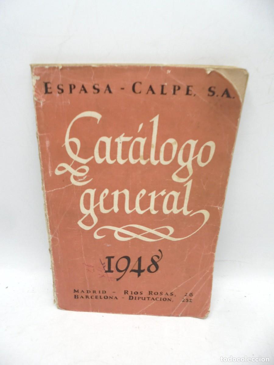 Libros de segunda mano: CATALOGO GENERAL. ESPASA-CALPE. 1948 PAGS: 109. - Foto 1