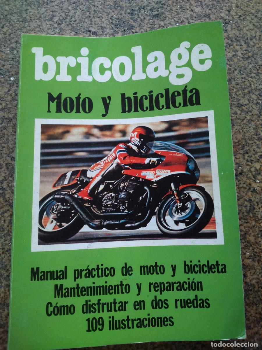 Libros de segunda mano: BRICOLAGE -- MOTO Y BICICLETA -- MANUAL PRACTICO -- - Foto 1