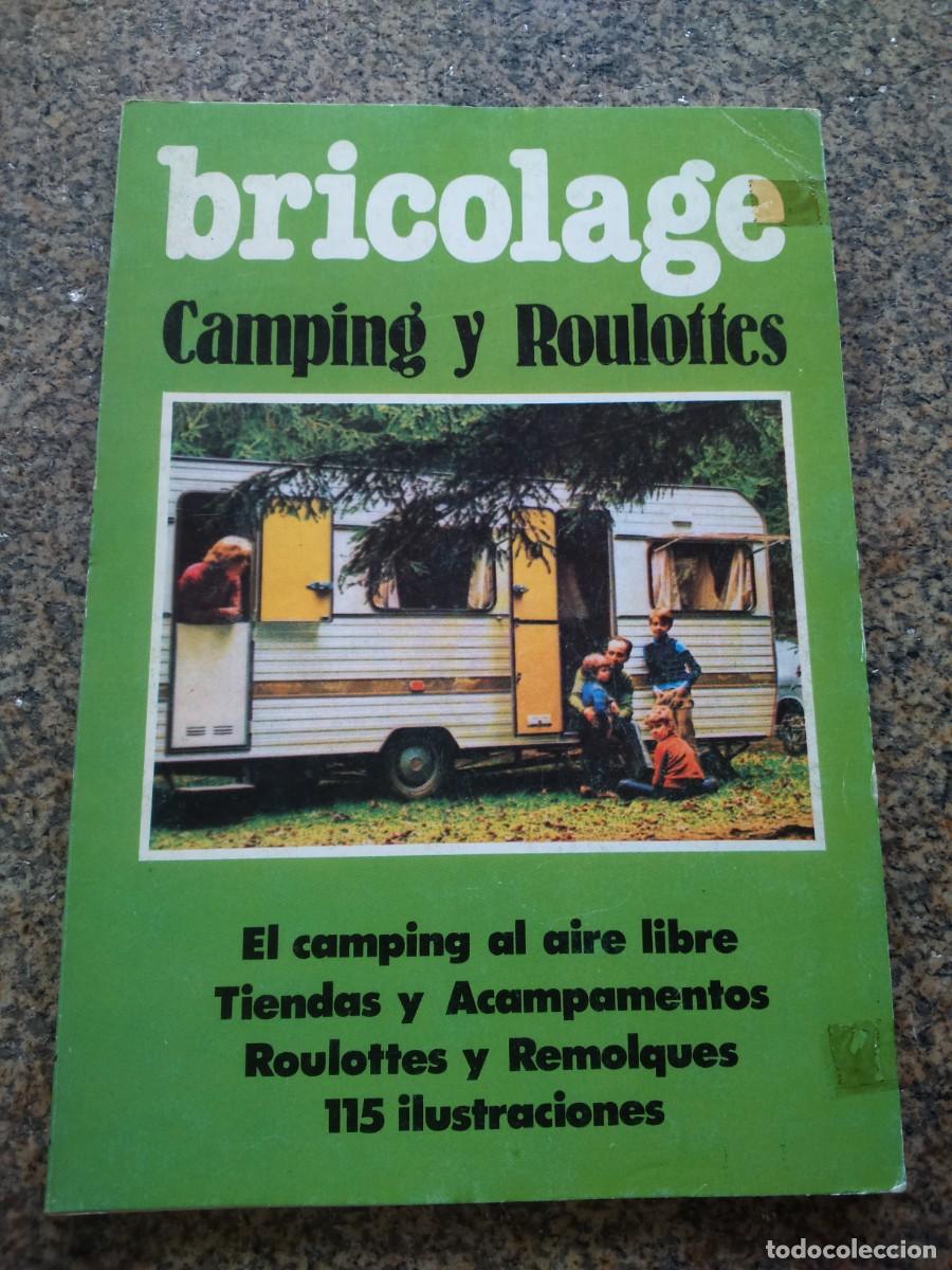 Libros de segunda mano: BRICOLAGE -- CAMPING Y ROULOTTES -- 1981 -- - Foto 1