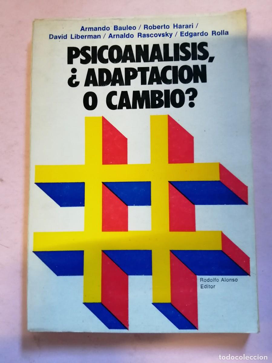 Livres d'occasion: PSICOANALISIS, ADPTACION O CAMBIO (VARIOS AUTORES)