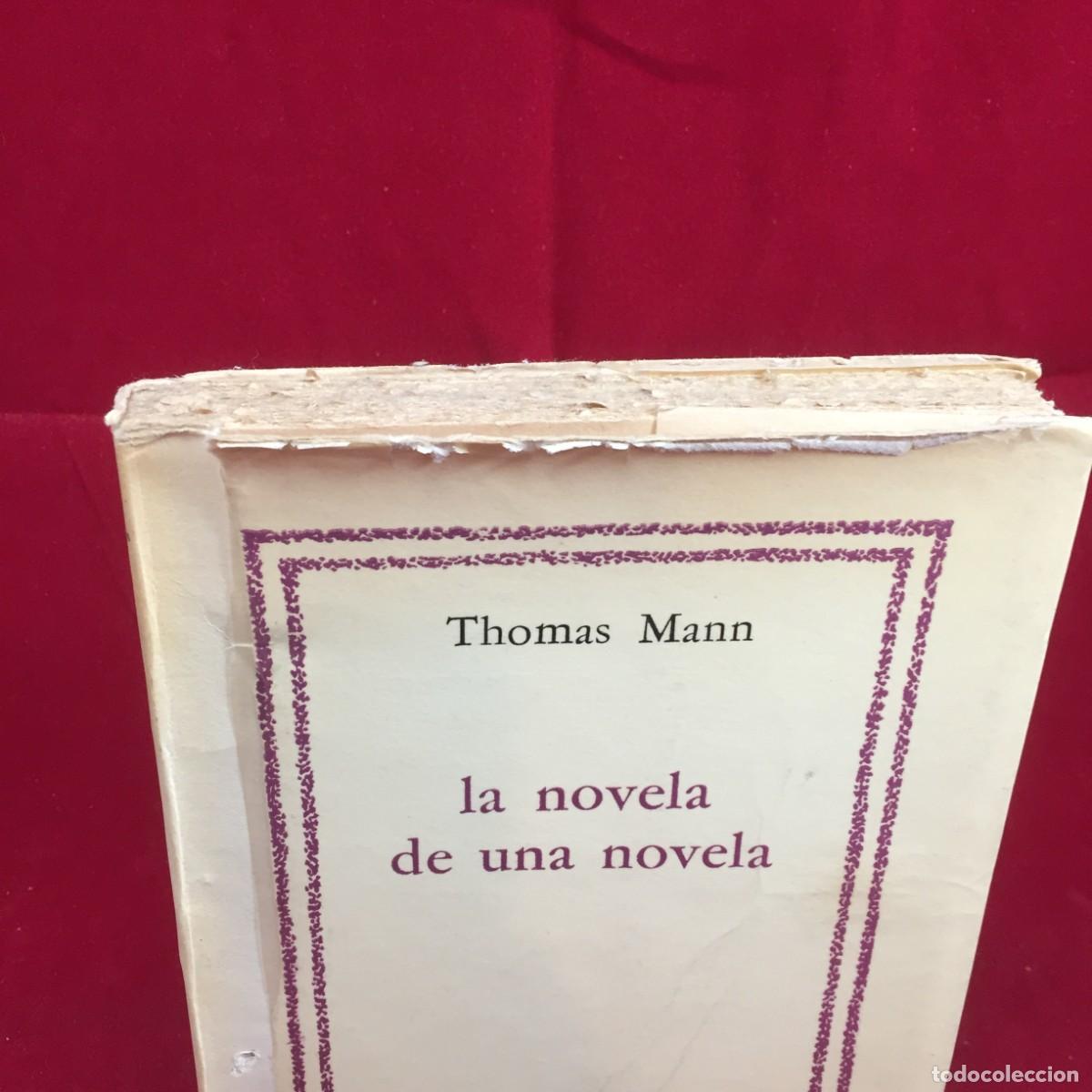 Libros de segunda mano: La novela de una novela. Thomas Mann. Editorial Sur, 1961 - Foto 2